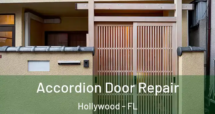  Accordion Door Repair Hollywood - FL