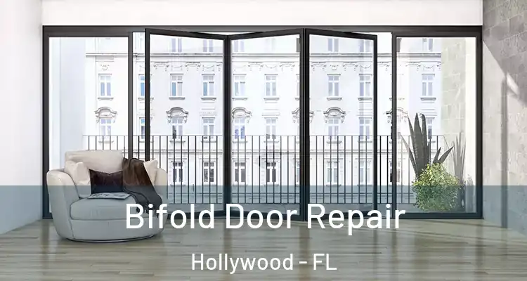  Bifold Door Repair Hollywood - FL