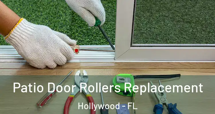  Patio Door Rollers Replacement Hollywood - FL