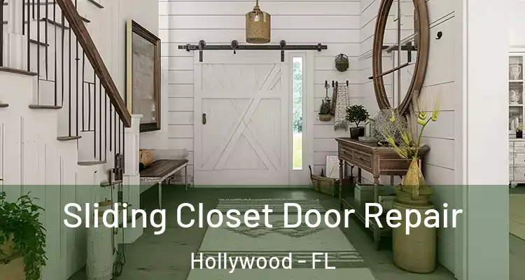  Sliding Closet Door Repair Hollywood - FL