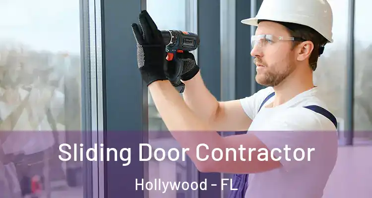  Sliding Door Contractor Hollywood - FL
