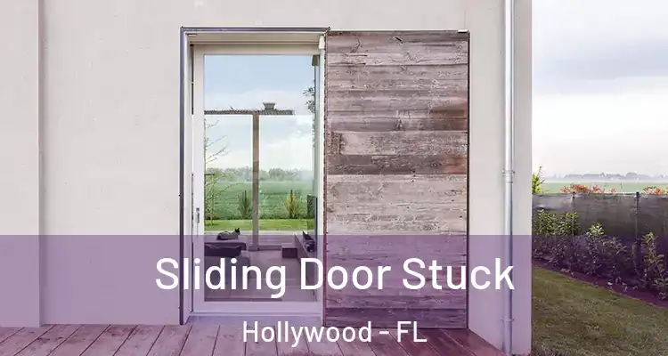  Sliding Door Stuck Hollywood - FL